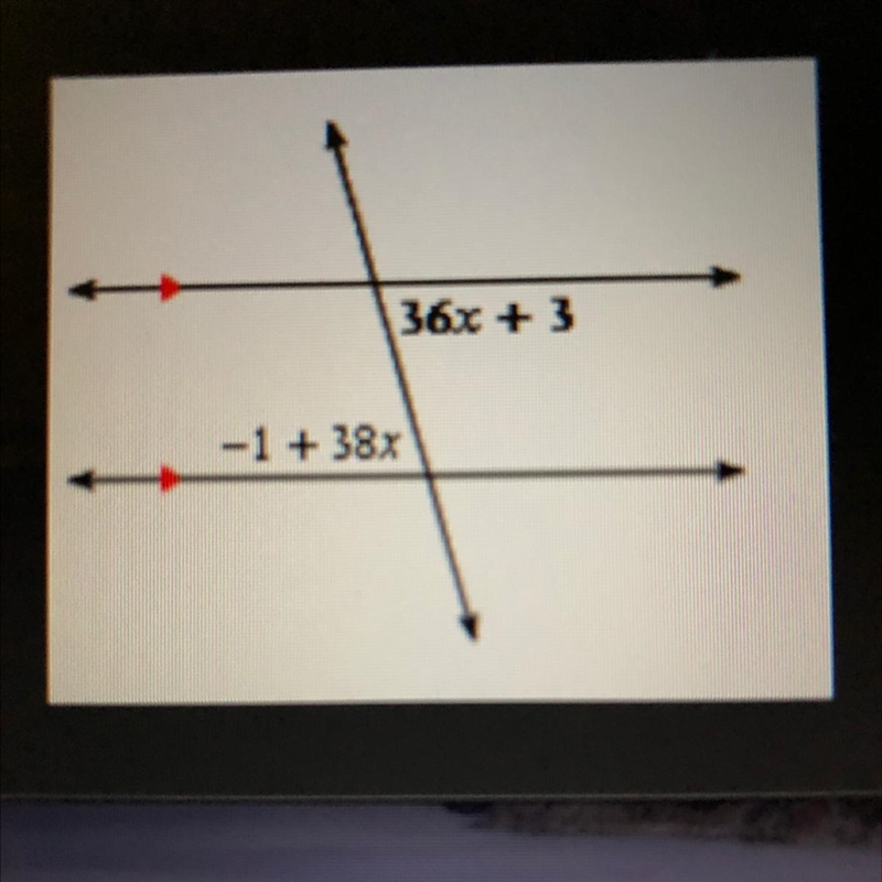 **The given angles are (-1+38x) and (36x+3)". x=-example-1