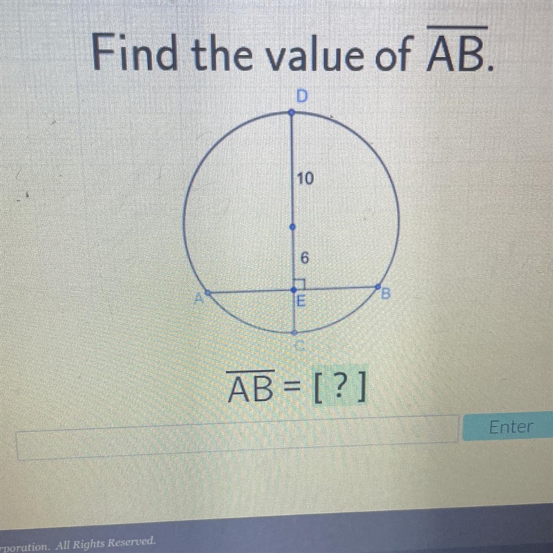 Find the value of AB. D 10 6 A E B AB = [?] Please please please please helppppp!-example-1