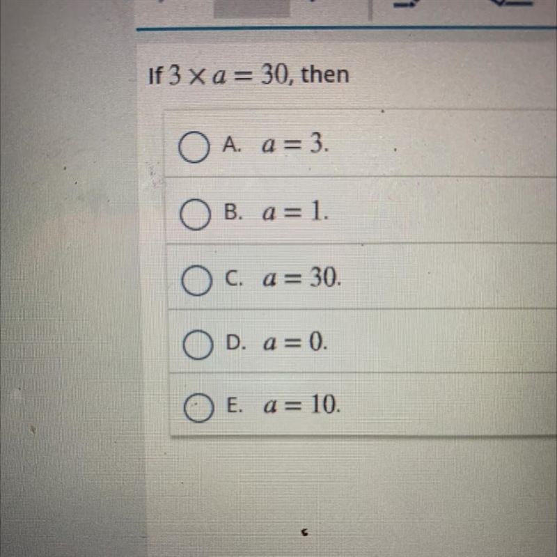 If 3 xa 30, then A 4-3 B. a=1 c a=30 D a=0. E. a = 10-example-1