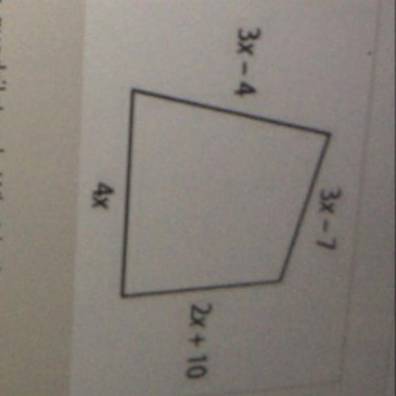 The figure shows the lengths of each of the four sides of a quadrilateral. What is-example-1