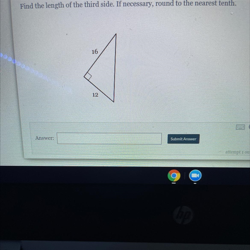 Find the length of the third side. If necessary, round to the nearest tenth. 16 12 Answer-example-1