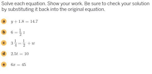 PLS HELP ITS EASY.... Solve each equation. Show your work. Be sure to check your solution-example-1