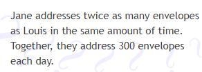 How many envelopes does Jane address in a day?-example-1