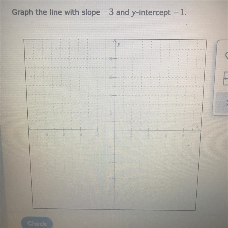 Graph the line with slope -3 and y-Intercept -1 I need a line-example-1