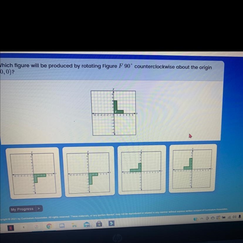 Which figure will be produced by rotating Figure F 90° counterclockwise about the-example-1