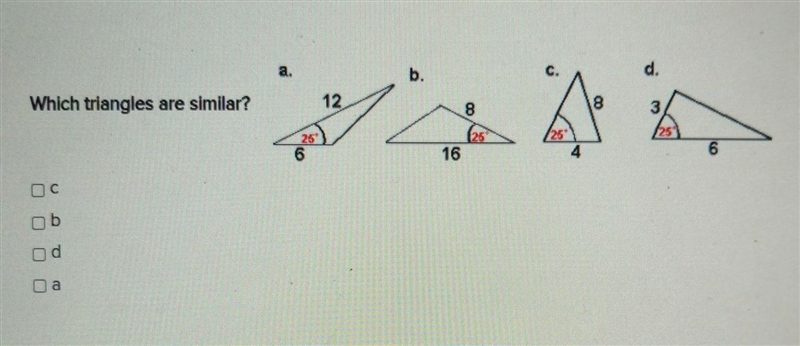 A B C D Which triangles are similar?​-example-1