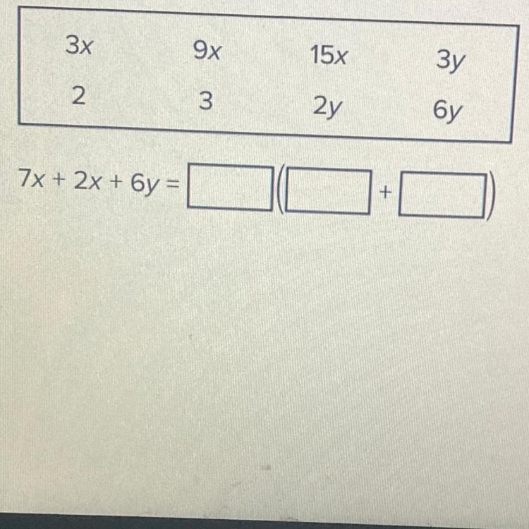 Write the appropriate term in each box to create an expression equivalent to 7x + 2x-example-1