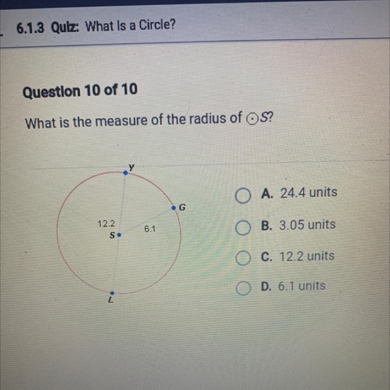 Question 10 of 10 What is the measure of the radius of OS? last question! please help-example-1