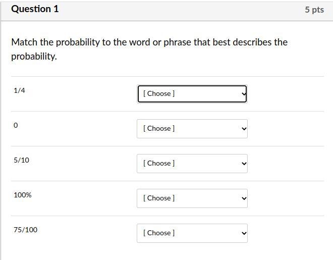 Match the probability to the word or phrase that best describes the probability. 1/4 the-example-1