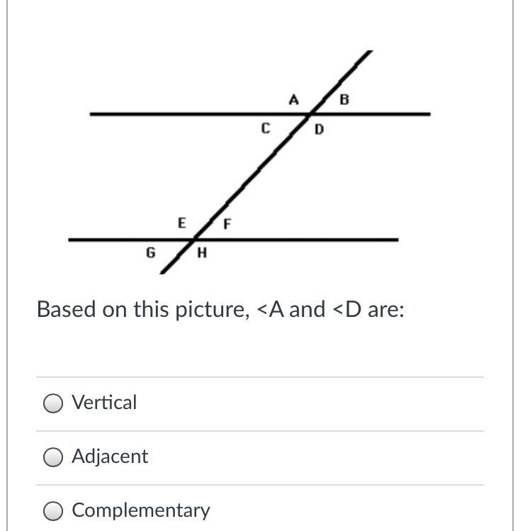 A.Vertical B.Adjacent C.complementary D.Supplementary E.none-example-1