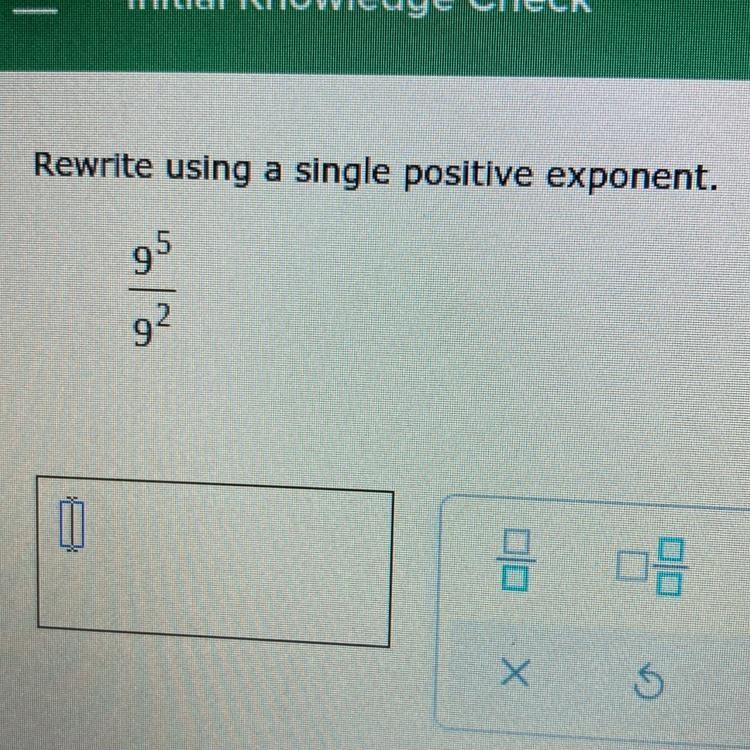 Rewrite using a single positive exponent-example-1