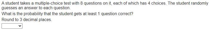 A student takes a multiple-choice test with 8 questions on it, each of which has 4 choices-example-1