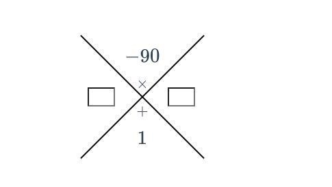 Write two numbers that multiply to the value on top and add to the value on the bottom-example-1