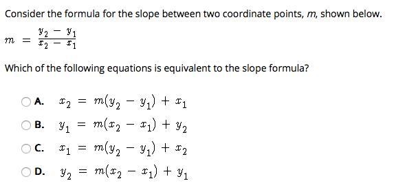 Consider the formula for the slope between two coordinate points, m, shown below.-example-1