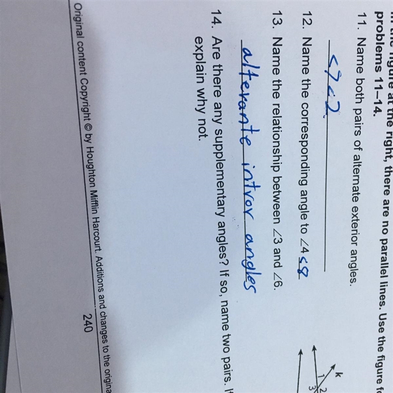 Are there any supplementary angles ? If so name two pairs if not explain why not-example-1