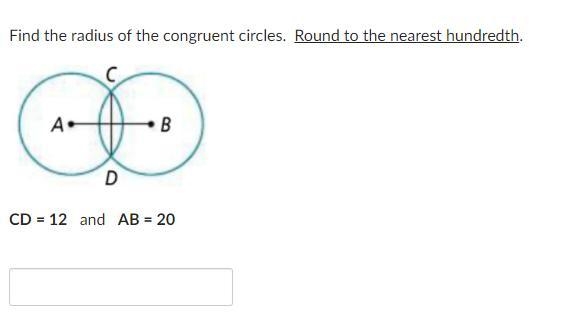 Find the radius of the congruent circles. Thanks and hope you have a good rest of-example-1