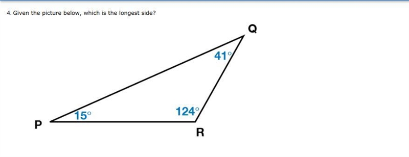 A.)__PQ b.)__QR c..) this cannot be determined d.)__PR-example-1