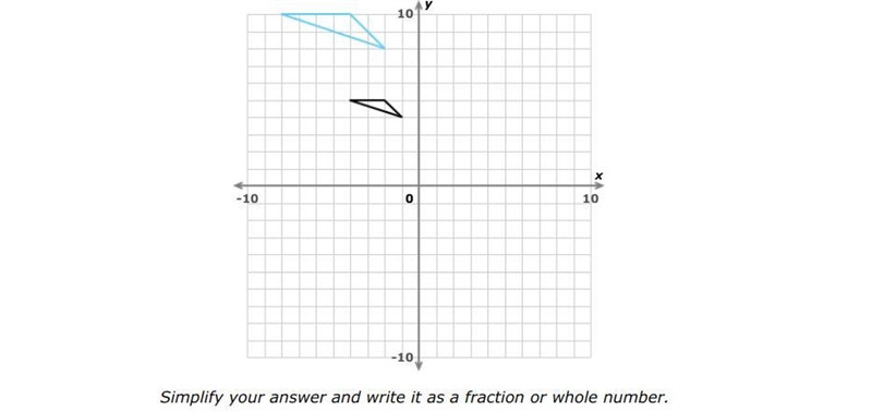 The blue shape is a dilation of the black shape. What is the scale factor of the dilation-example-1