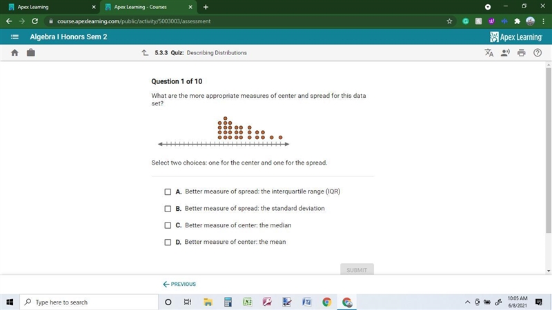 What are the more appropriate measures of center and spread for this data set?-example-1