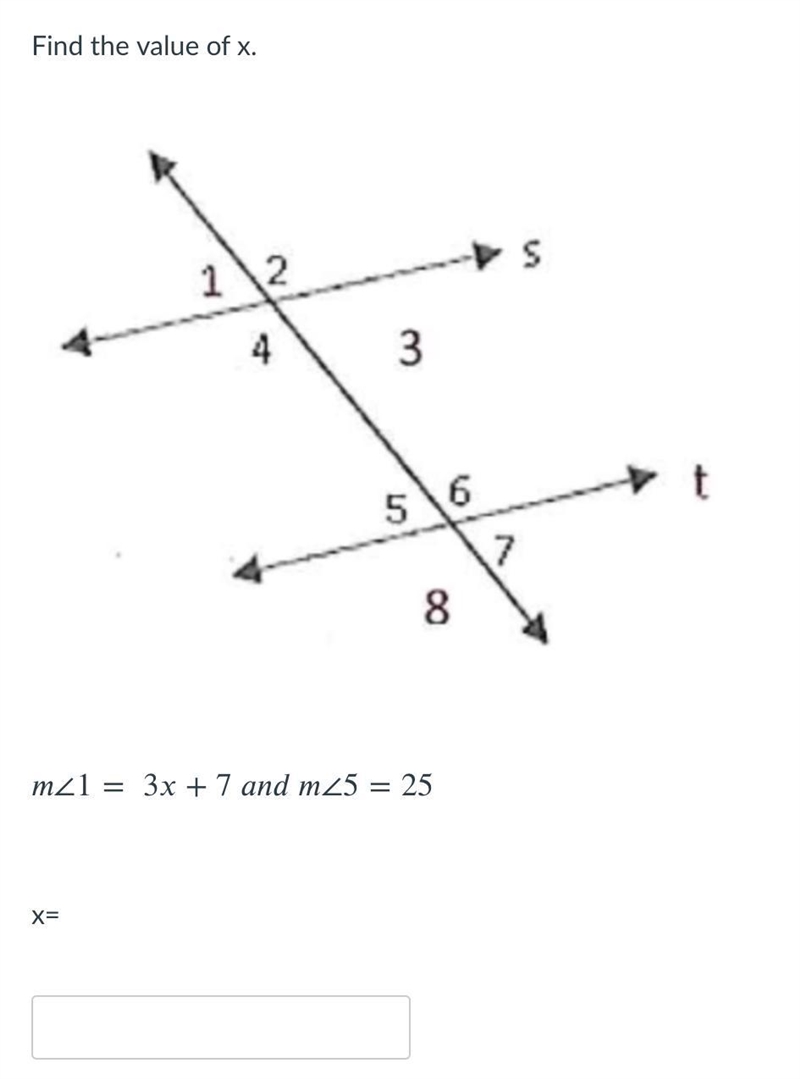 Find the value of x. M1= 3x + 7 and m5 = 25-example-1