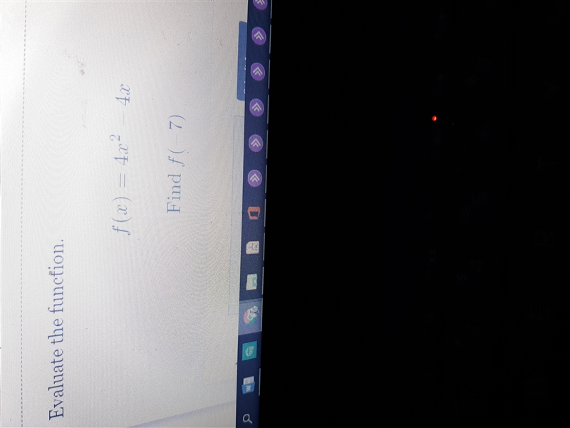 F (x) = 4x² -4x Find f (-7)-example-1