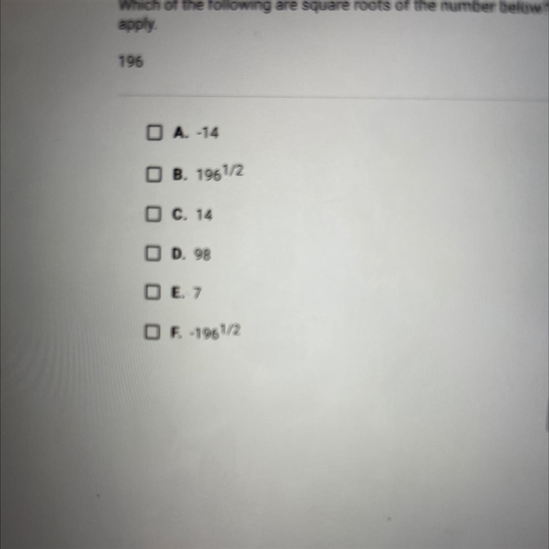 Which of the following are square roots of the number below? Check all that apply-example-1