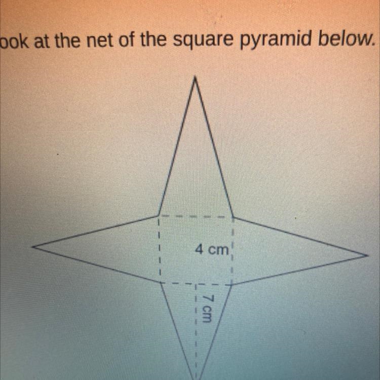 Look at the net of square pyramid below l. What is the surface area?-example-1