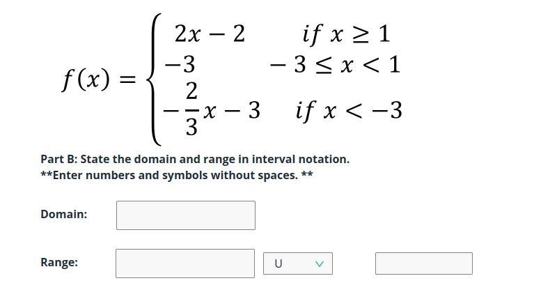 Part B: State the domain and range in interval notation.-example-1