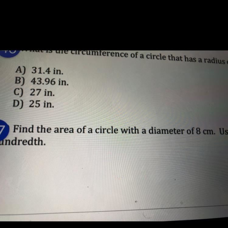 Find the area of a circle with a diameter of 8 cm. Use 3.24 for n. Round your answer-example-1