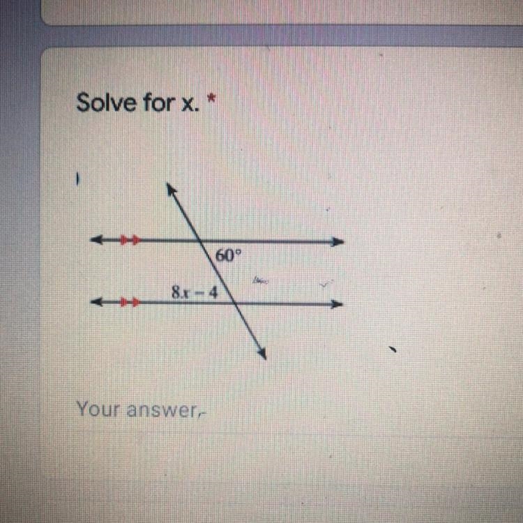 Solve for x. * 60° 8x - 4-example-1