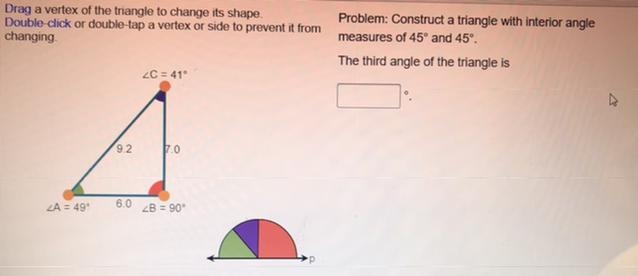 Problem: Construct a triangle with interior angle measures of 45° and 45°. The third-example-1