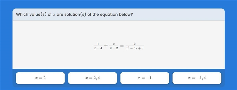 Which value(s) of x are solution(s) of the equation below-example-1