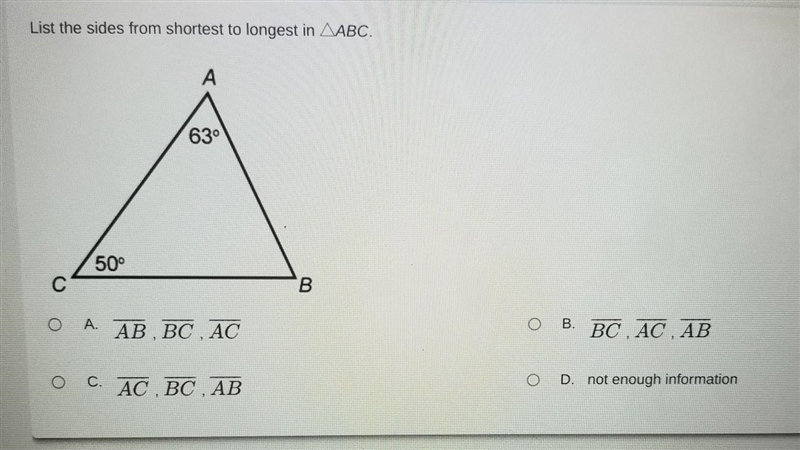 List the sides from shortest to longest in ABC. A 630 50° с B O A. AB,BC , AC о B-example-1