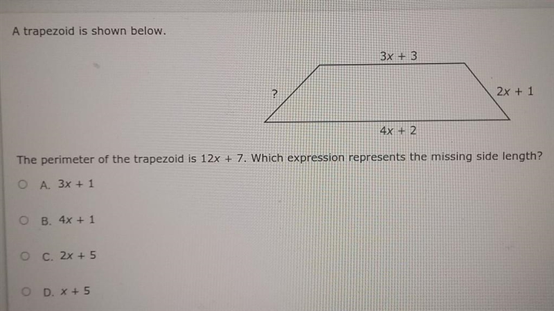 The perimeter of the trapezoid is 12x+7. which represents the missing side length-example-1