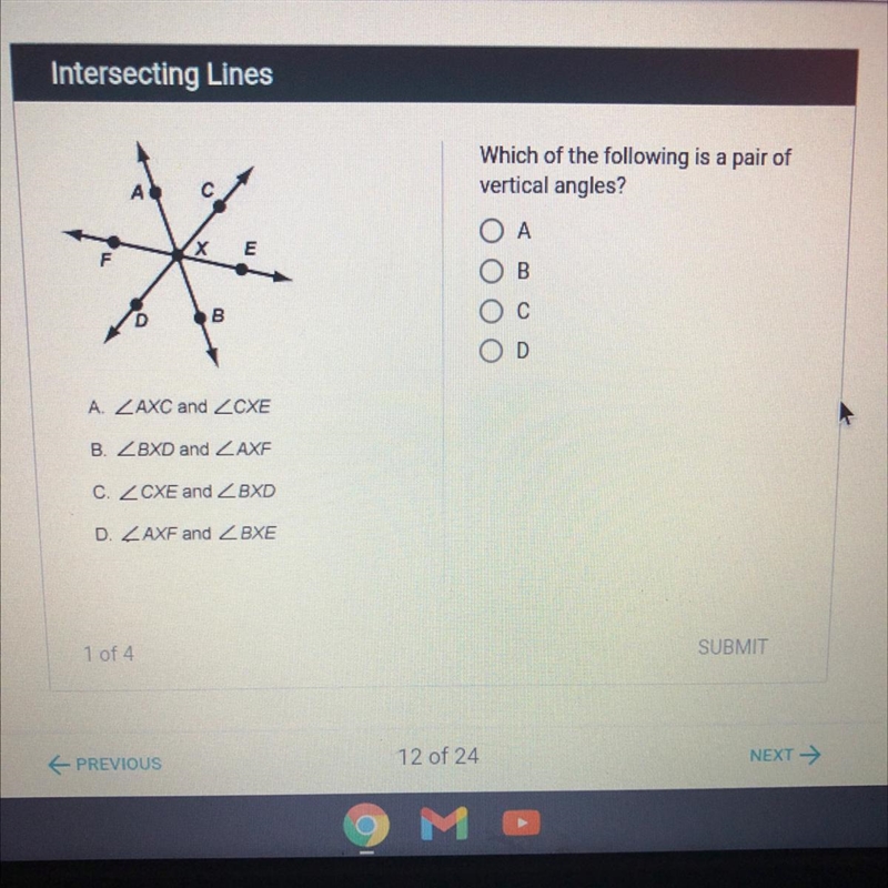 Which of the following is a pair of vertical angles? X E B ОООО D В C D A ZAXC and-example-1