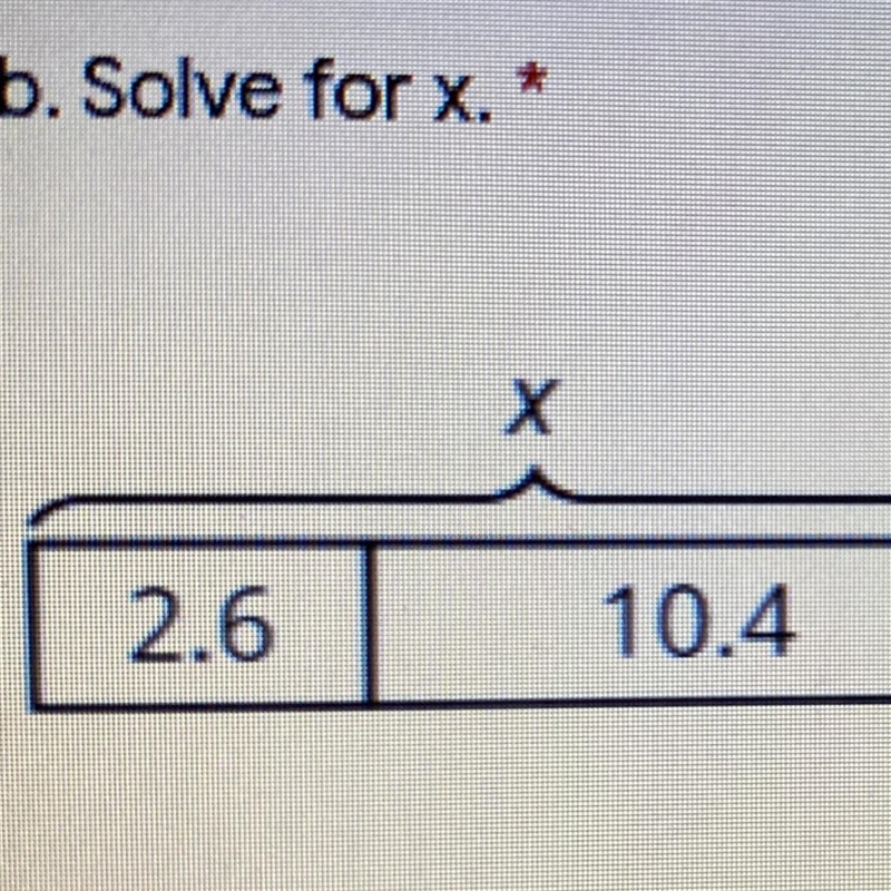 Solve for x. 2.6, 10.4-example-1