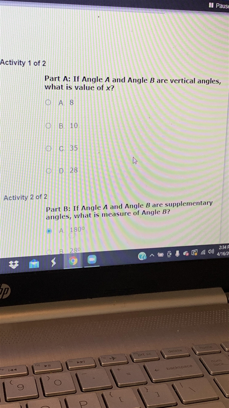 Part A: If Angle A and Angle B are vertical angles, what is value of x A. 8 B. 10 C-example-1