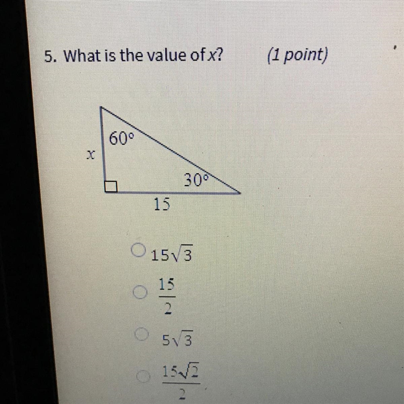 5. What is the value of x? (1 point) 60° X 300 15 153 15 2 53 155-example-1