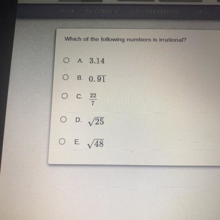 Which of the following numbers is irrational-example-1