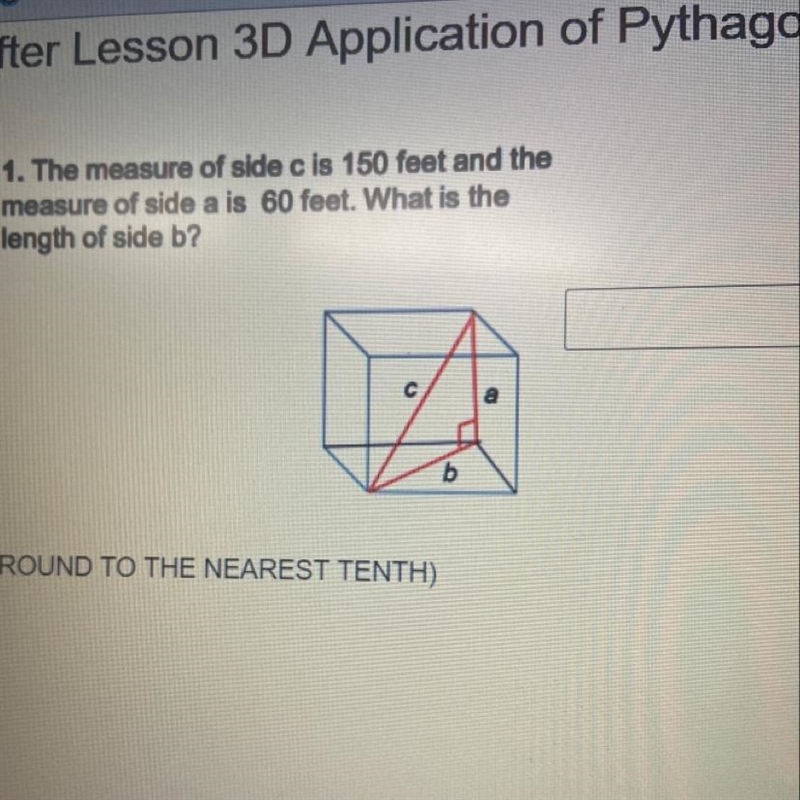 1. The measure of side c is 150 feet and the measure of side a is 60 feet. What is-example-1