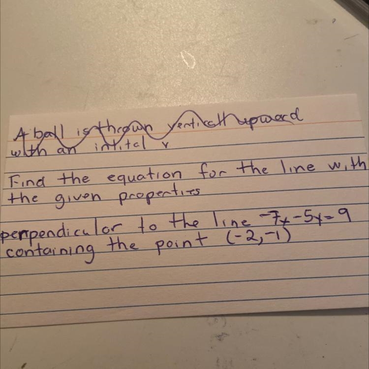 Find the equation for the line with the given properties perpendiculor to the line-example-1