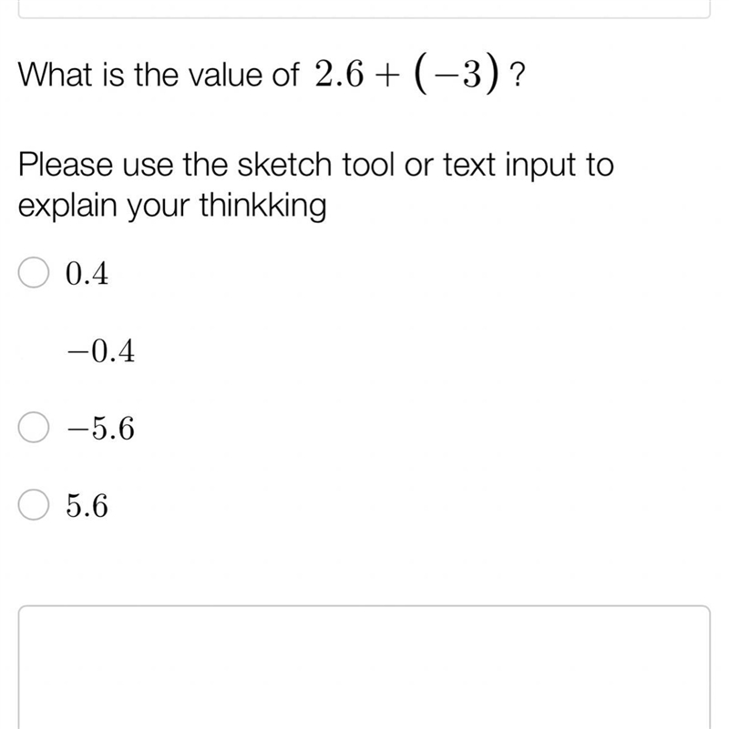 What is the value of 2.6+(-3) Please use the sketch tool or text input to explain-example-1