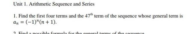 Find the first four terms and the 47th terms of the sequence whose general term is-example-1