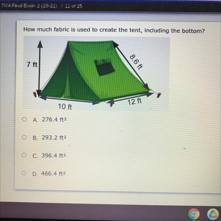 How much fabric is used to create the tent, induding the bottom? A. 276.4 B. 293.2 C-example-1