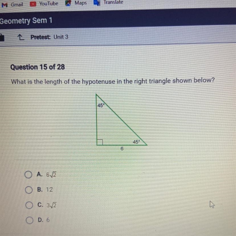 What is the length of the hypotenuse in the right triangle shown below? 45° 45 6-example-1