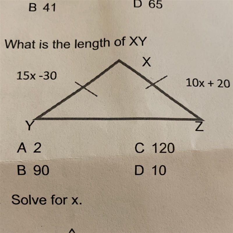 7. What is the length of XY A 2 C 120 B 90 D 10-example-1