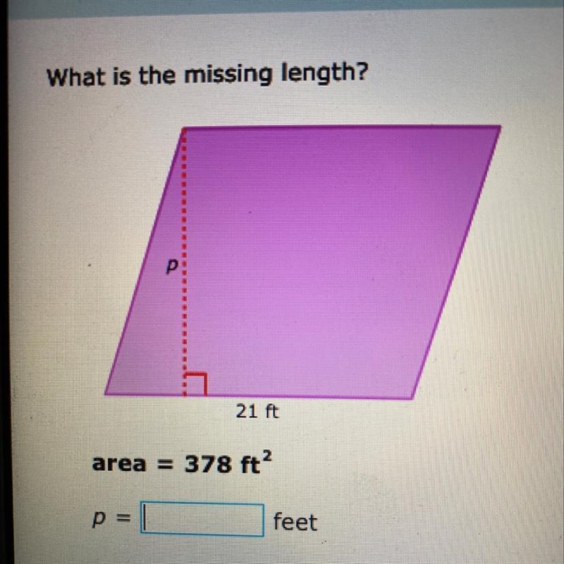 What is the missing length? P 21 ft area = 378 ft?-example-1