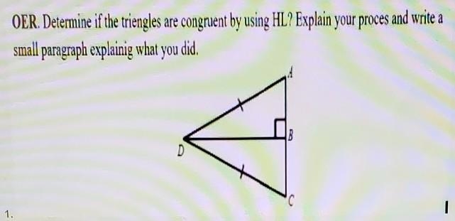 HELP PLEASE:( Determine if the triangles are congruent by using HL? ​-example-1