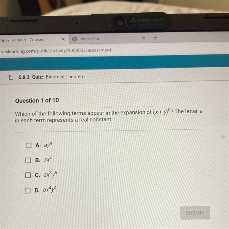 Which of the following terms appear in the expansion of (x + y) 8? The letter a in-example-1