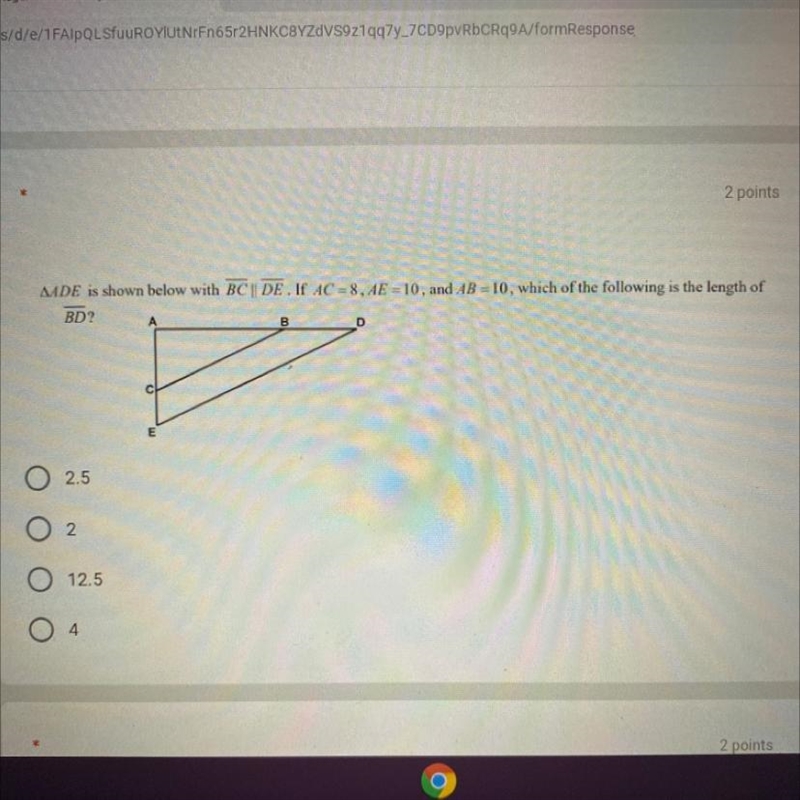 Triangle ADE is shown below with overline BC || overline DE. if AC = 8, AE = 10, and-example-1